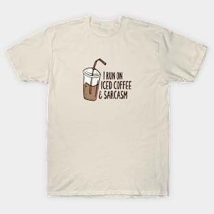 Iced coffee and sarcasm T-Shirt